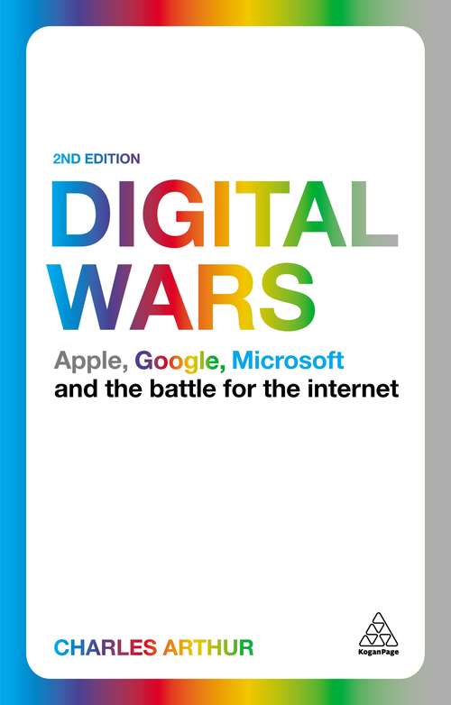 Book cover of Digital Wars: Apple, Google, Microsoft and the Battle for the Internet