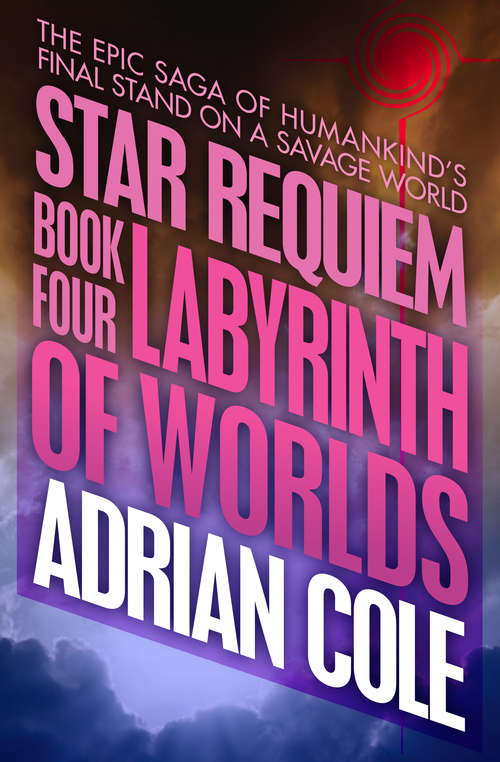 Labyrinth of Worlds (Star Requiem #4)