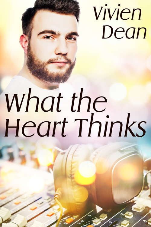 Book cover of What the Heart Thinks