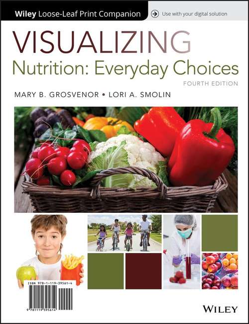 Book cover of Visualizing Nutrition: Everyday Choices (Fourth)