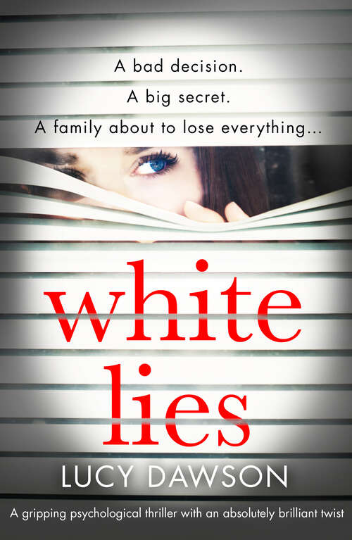 Book cover of White Lies: A gripping psychological thriller with an absolutely brilliant twist