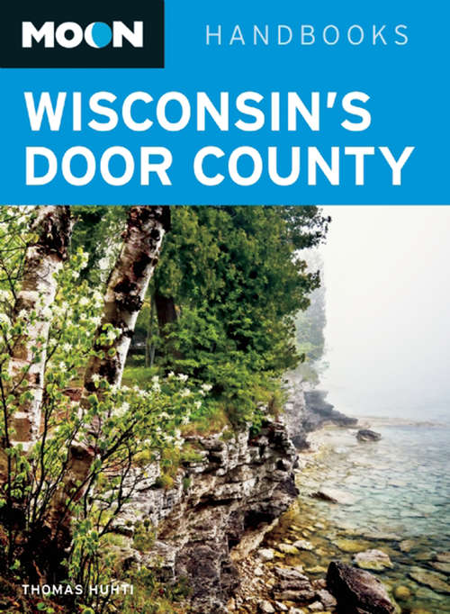 Book cover of Moon Wisconsin's Door County