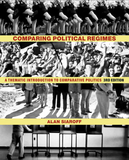 Book cover of Comparing Political Regimes: A Thematic Introduction to Comparative Politics, Third Edition