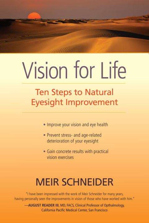 Book cover of Vision For Life: Ten Steps To Natural Eyesight Improvement