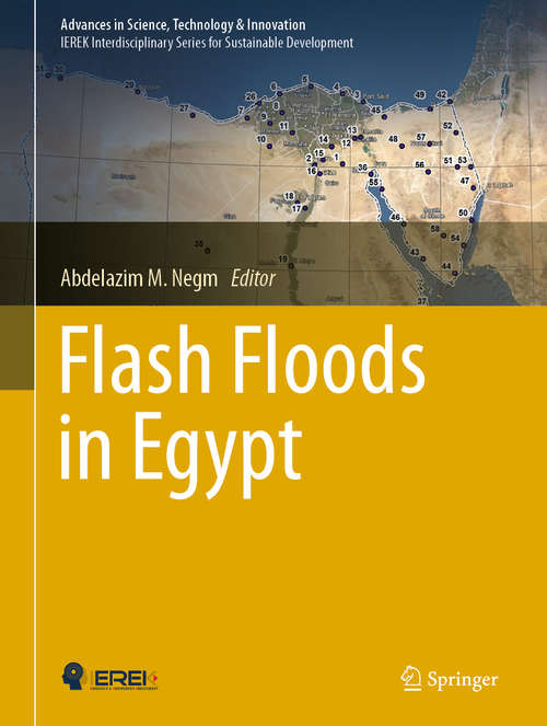 Book cover of Flash Floods in Egypt (1st ed. 2020) (Advances in Science, Technology & Innovation)