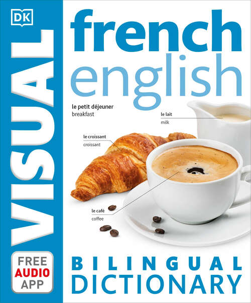 Book cover of French–English Bilingual Visual Dictionary (DK Bilingual Visual Dictionaries)
