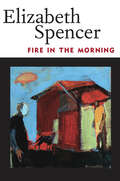 Book cover of Fire in the Morning (Banner Books)