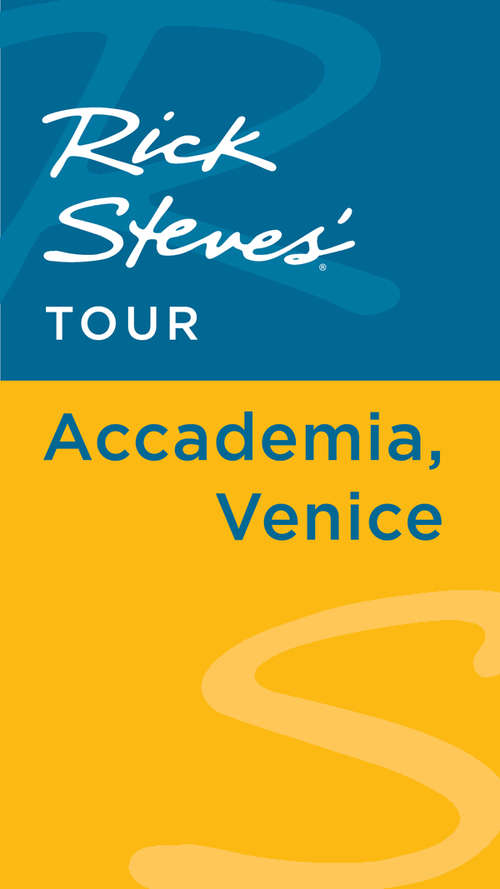Book cover of Rick Steves' Tour: Accademia, Venice
