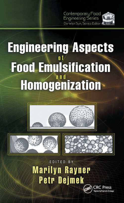 Book cover of Engineering Aspects of Food Emulsification and Homogenization (Contemporary Food Engineering Ser.)