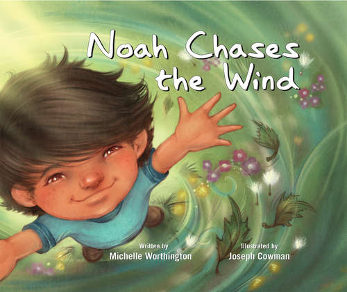 Book cover of Noah Chases the Wind