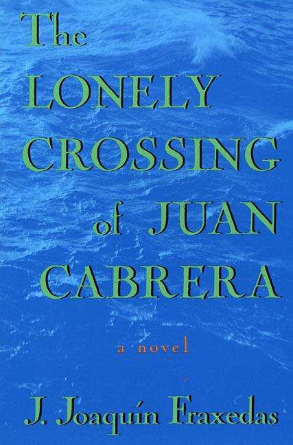 Book cover of The Lonely Crossing of Juan Cabrera