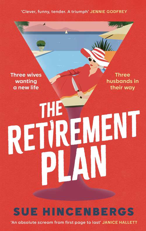 Book cover of The Retirement Plan: The most entertaining and deliciously dark debut of 2025