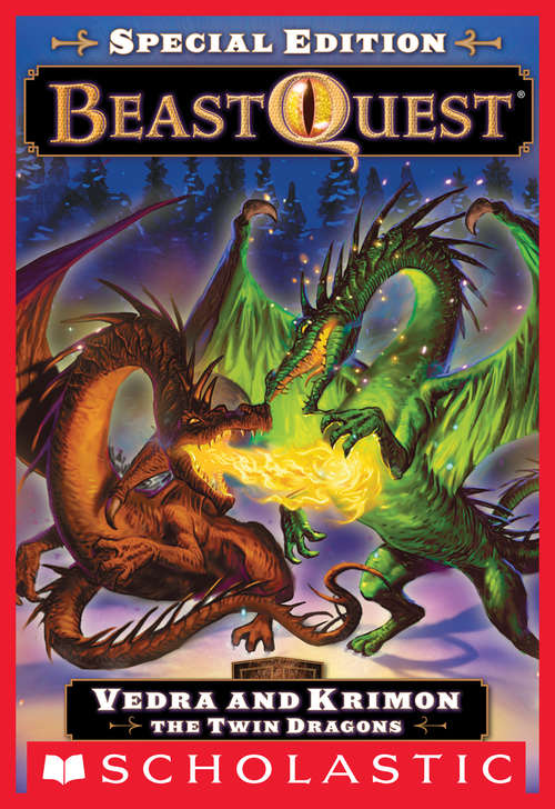 Book cover of Beast Quest Special Edition #2: Vedra and Krimon the Twin Dragons