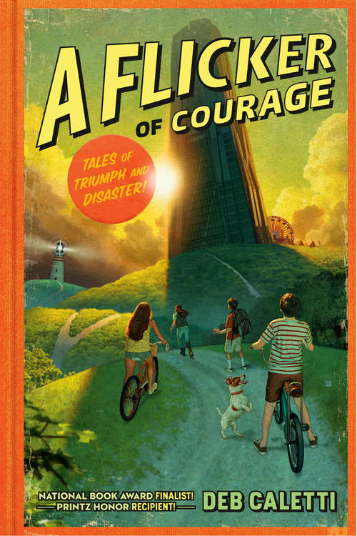A Flicker of Courage (Tales of Triumph and Disaster! #1)