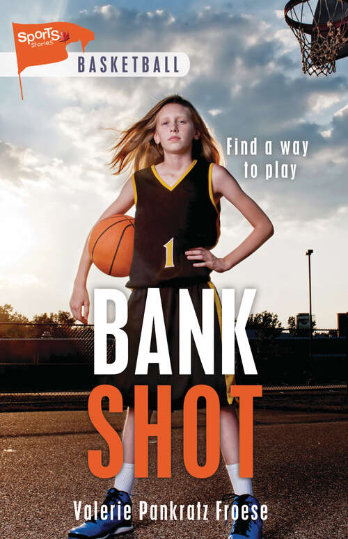 Book cover of Bank Shot (Lorimer Sports Stories)