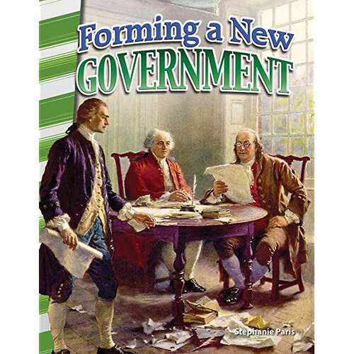 Book cover of Forming A New Government (America's Early Years) (Social Studies: Informational Text Series)
