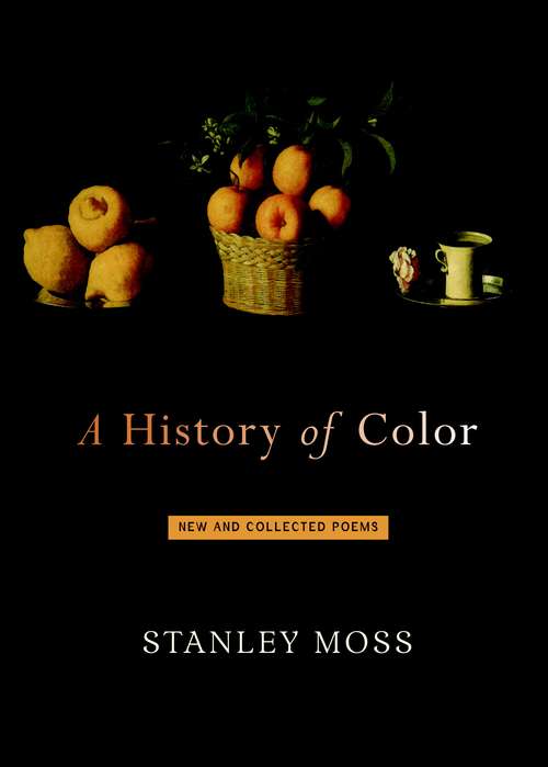 Book cover of A History of Color: New and Selected Poems