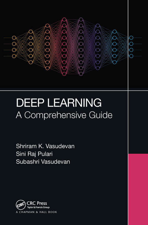 Deep Learning: A Comprehensive Guide
