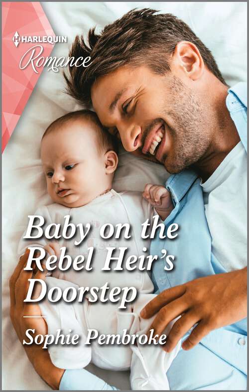 Book cover of Baby on the Rebel Heir's Doorstep (Original) (The Heirs of Wishcliffe #3)