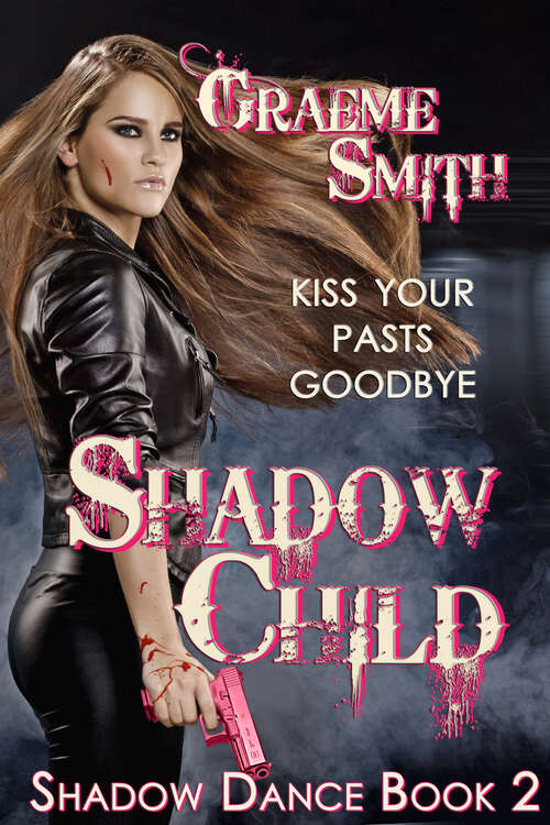 Book cover of Shadow Child (Shadow Dance #2)