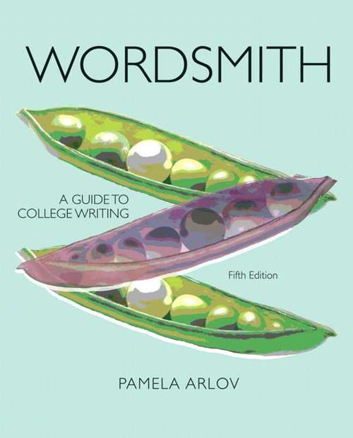 Book cover of Wordsmith: A Guide to College Writing (5th Edition)