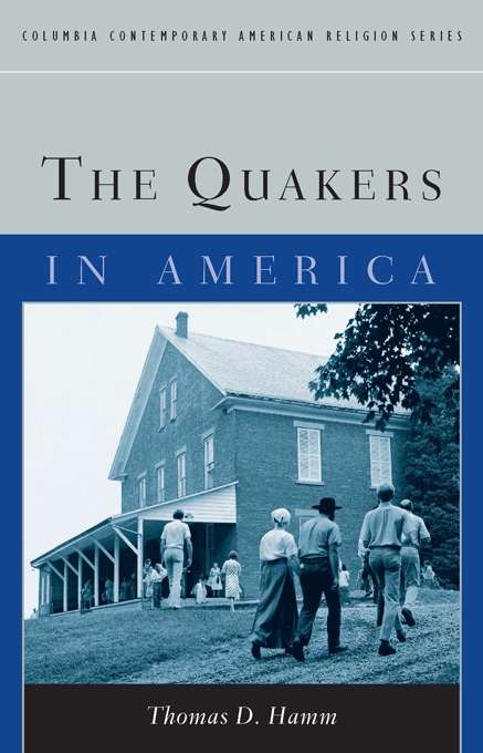 Book cover of The Quakers in America