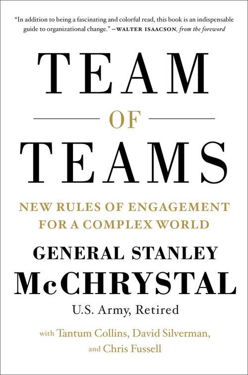 Book cover of Team of Teams: New Rules of Engagement for a Complex World