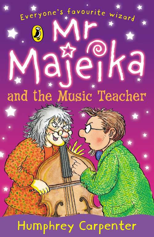 Book cover of Mr Majeika and the Music Teacher (Mr Majeika #8)