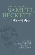 The Letters of Samuel Beckett 1957-1965 Volume 3