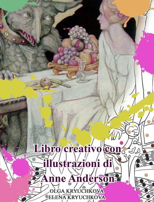 Book cover of Libro creativo con illustrazioni di Anne Anderson