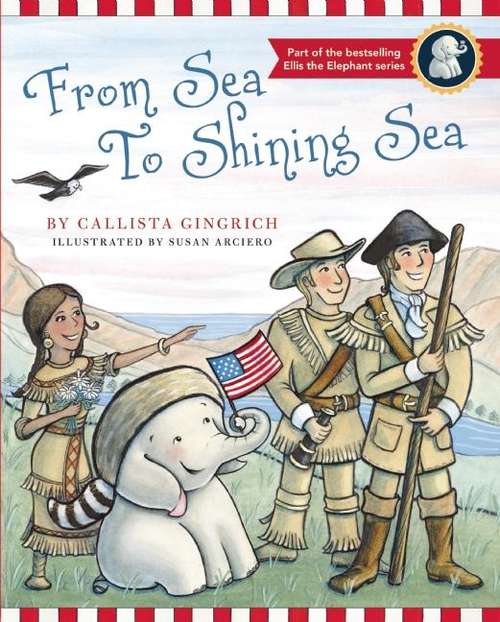 Book cover of From Sea to Shining Sea