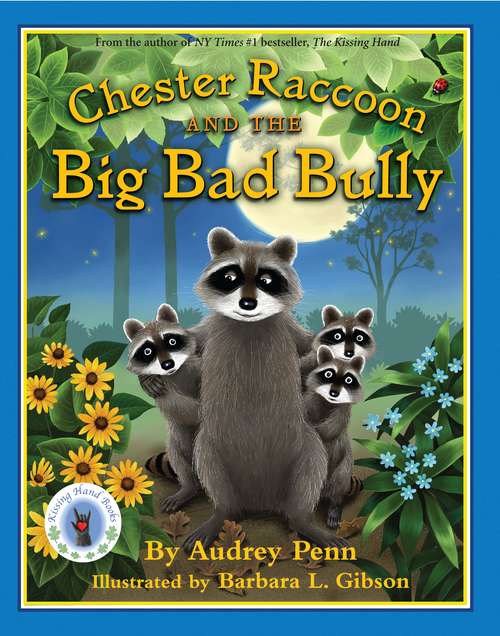 Book cover of Chester Raccoon and the Big Bad Bully
