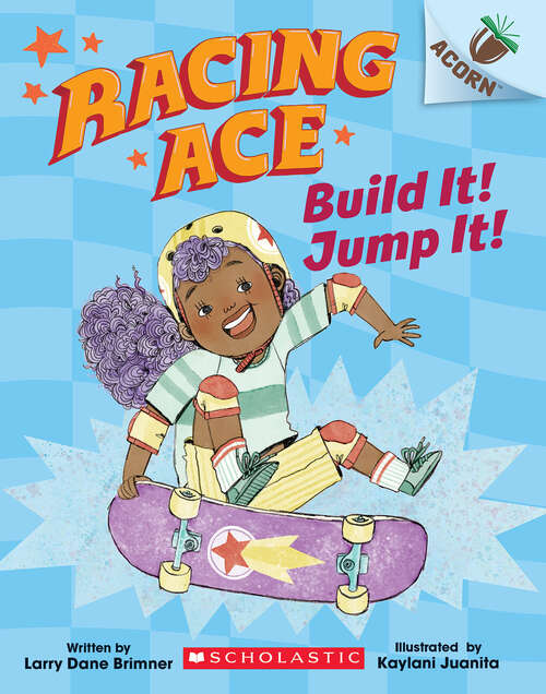 Book cover of Build It! Jump It!: An Acorn Book (Racing Ace)