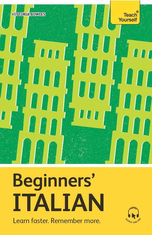 Book cover of Beginners’ Italian (2) (Teach Yourself Ser.)