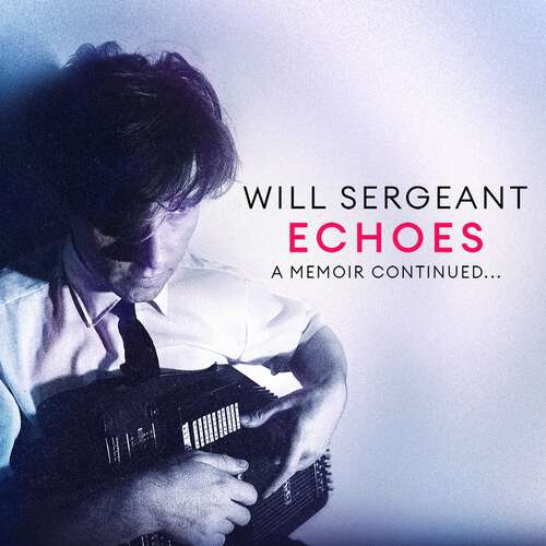Book cover of Echoes: A memoir continued . . .