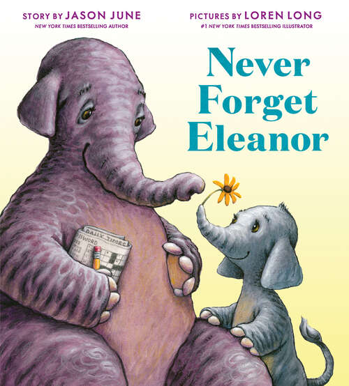 Book cover of Never Forget Eleanor