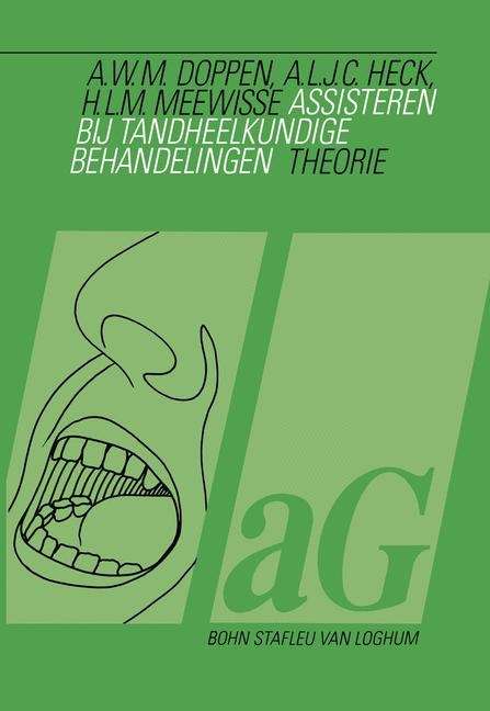 Book cover of Assisteren bij tandheelkundige behandelingen: Theorie
