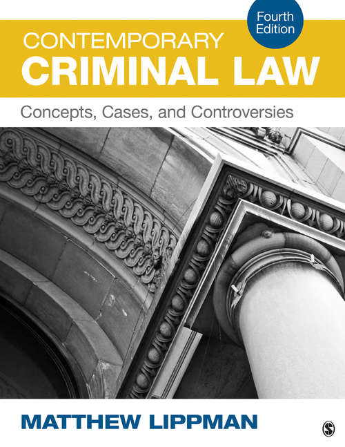 Book cover of Contemporary Criminal Law: Concepts, Cases, and Controversies