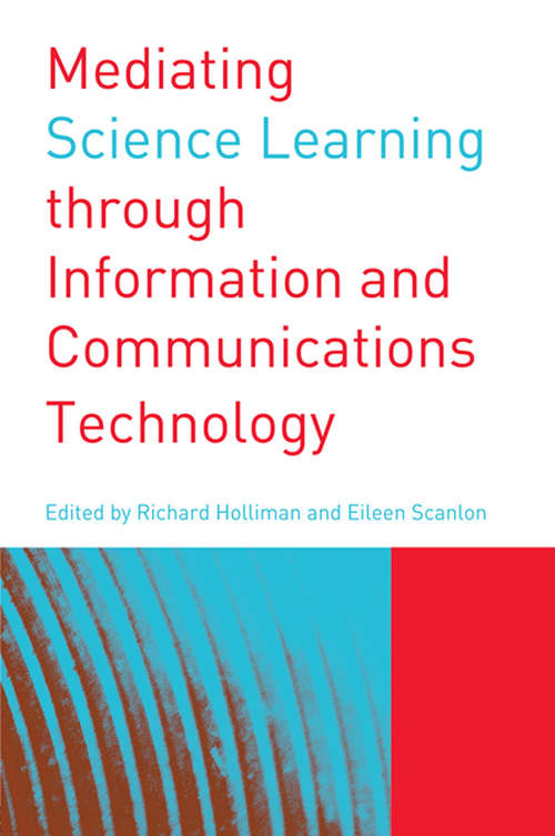 Mediating Science Learning through Information and Communications Technology