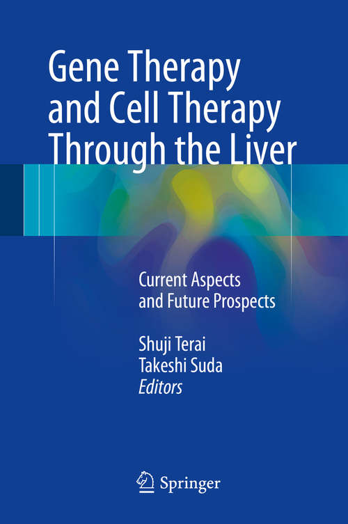Cover image of Gene Therapy and Cell Therapy Through the Liver