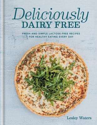 Book cover of Deliciously Dairy Free