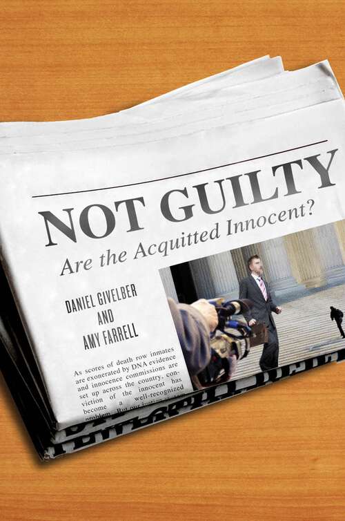Book cover of Not Guilty: Are the Acquitted Innocent?