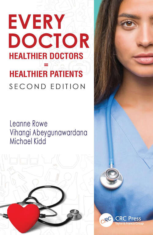 Book cover of Every Doctor: Healthier Doctors = Healthier Patients (2)