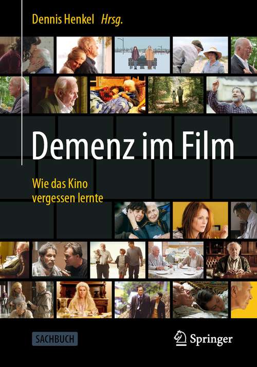 Book cover of Demenz im Film: Wie das Kino vergessen lernte (1. Aufl. 2023)