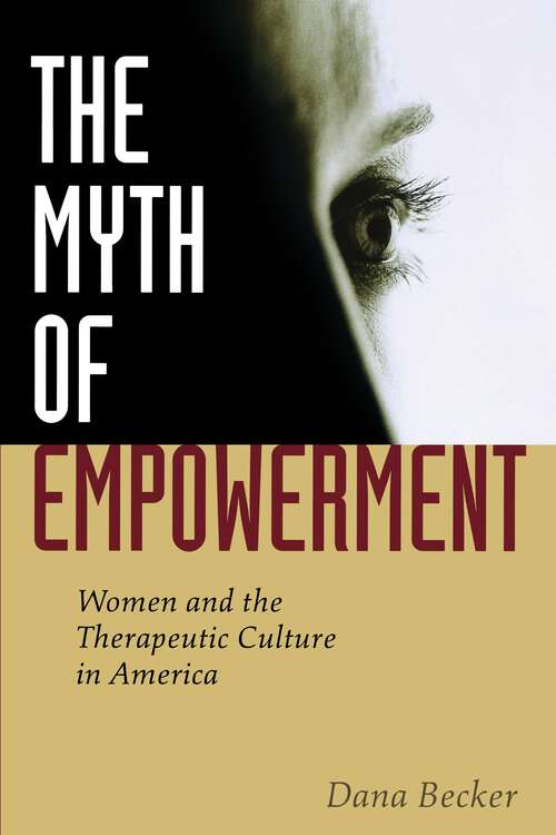 Book cover of The Myth of Empowerment