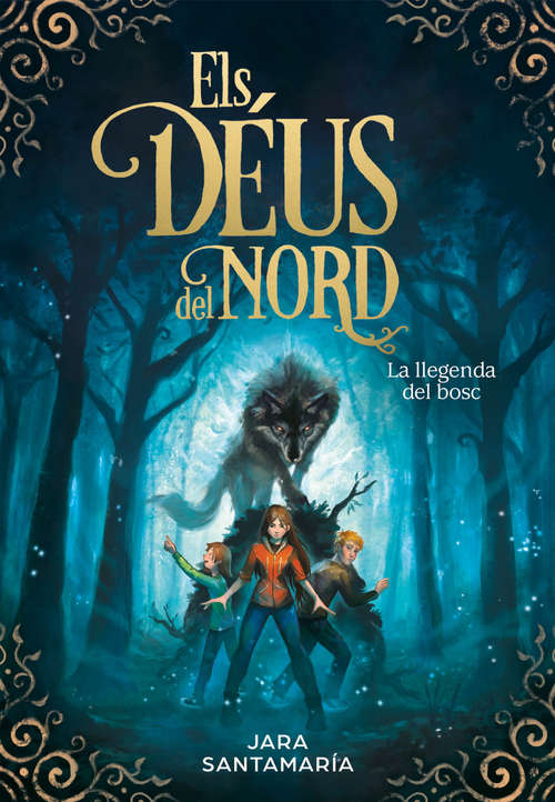 Book cover of La llegenda del bosc (Els déus del nord: Volumen 1)