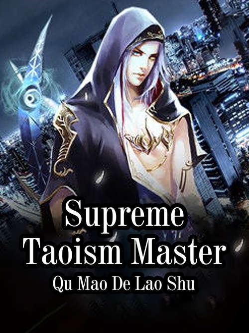 Book cover of Supreme Taoism Master: Volume 13 (Volume 13 #13)