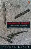 Book cover of Season of Blood: A Rwandan Journey