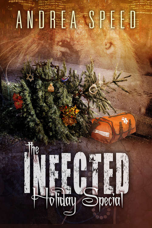 The Infected Holiday Special (Infected #10)