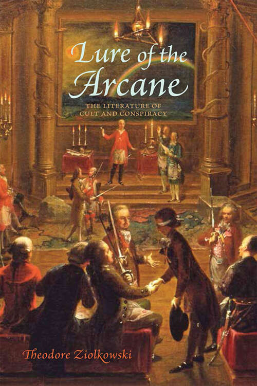 Book cover of Lure of the Arcane: The Literature of Cult and Conspiracy
